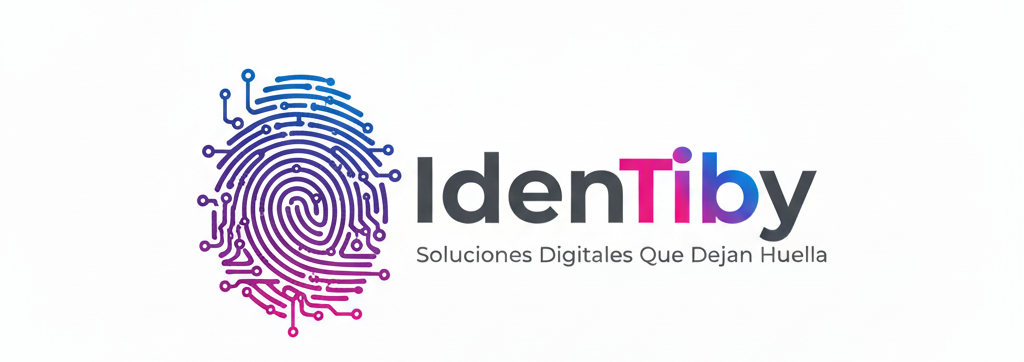 IdenTiby - Soluciones Digitales Que Dejan Huella